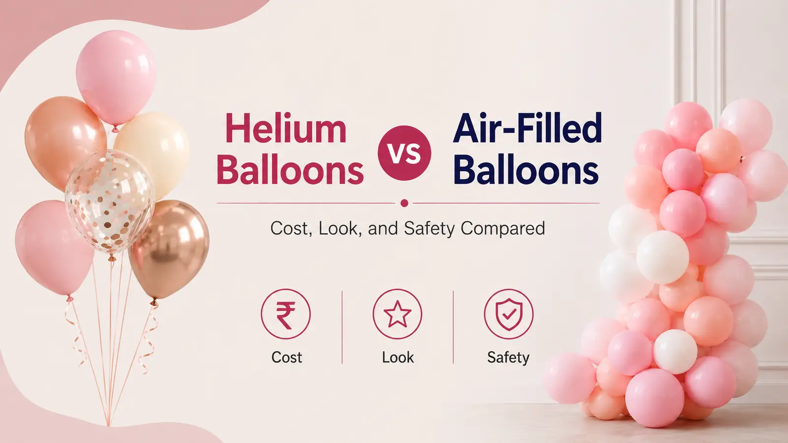 Helium Balloons vs Air-Filled Balloons: Cost, Look, and Safety Compared